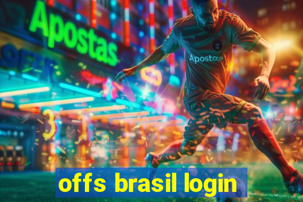 offs brasil login