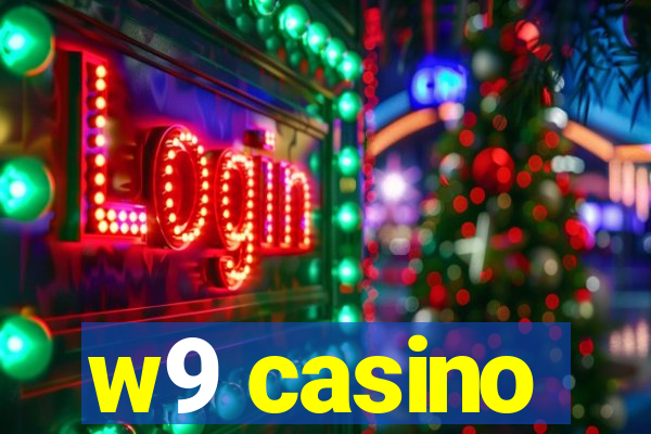 w9 casino