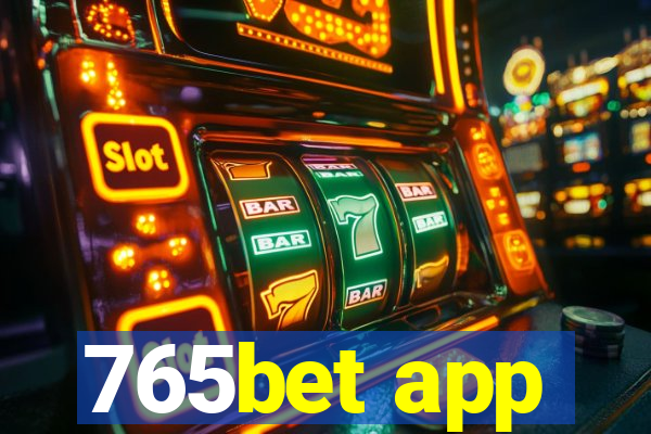 765bet app