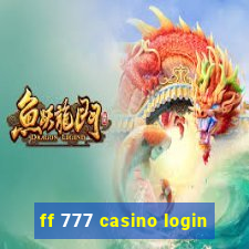 ff 777 casino login