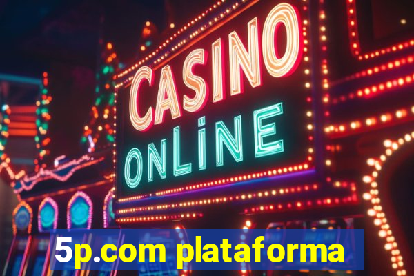5p.com plataforma
