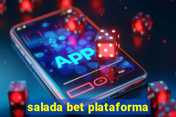 salada bet plataforma