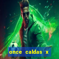 once caldas x tolima palpites