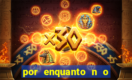 por enquanto n o podemos fazer envios para essa localiza  o