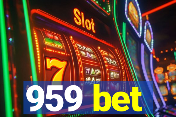 959 bet