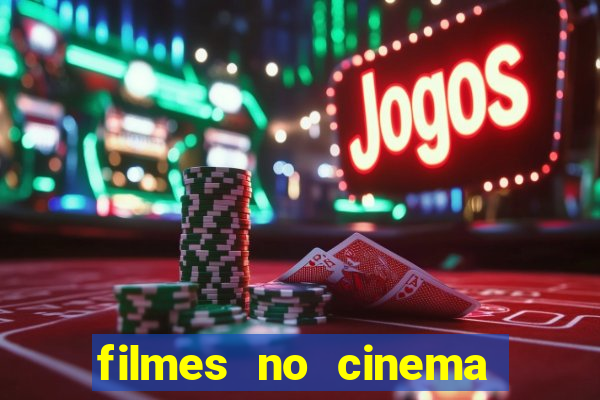 filmes no cinema conquista sul