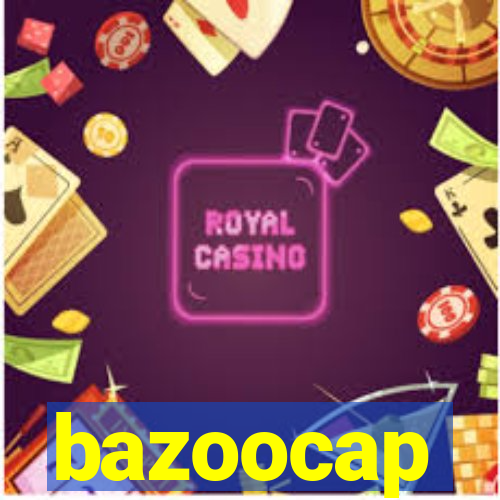 bazoocap