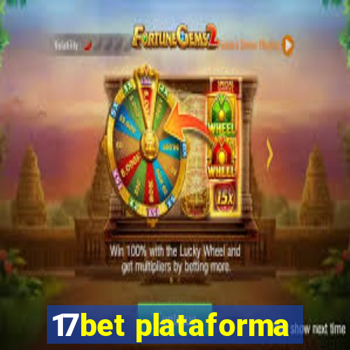 17bet plataforma
