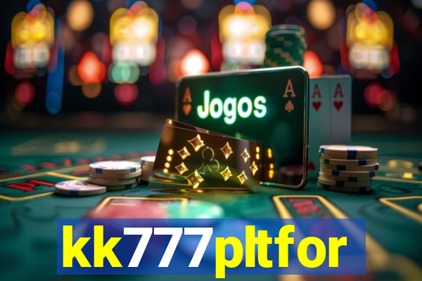 kk777pltfor