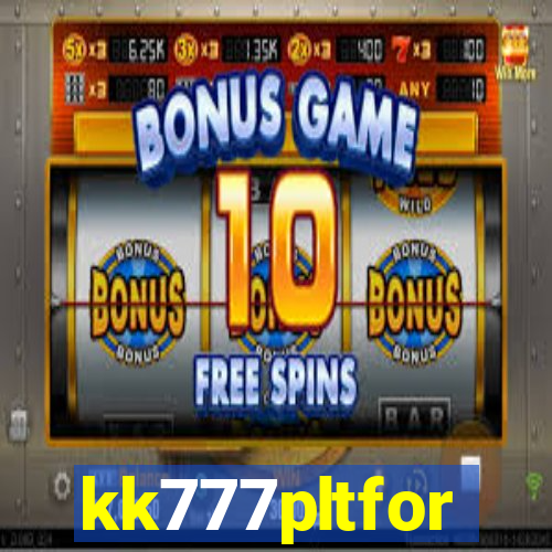 kk777pltfor
