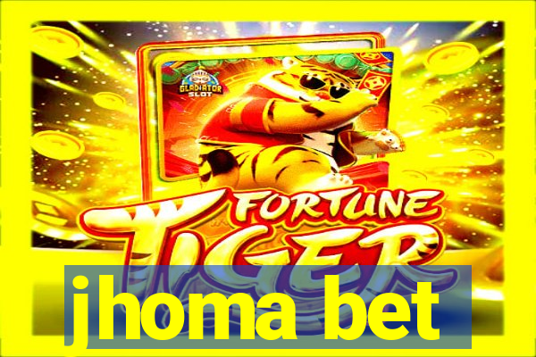 jhoma bet