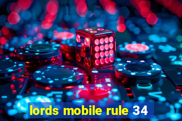 lords mobile rule 34