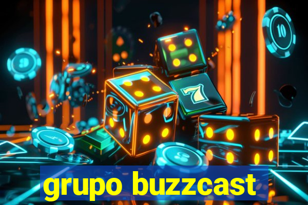 grupo buzzcast