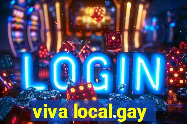 viva local.gay