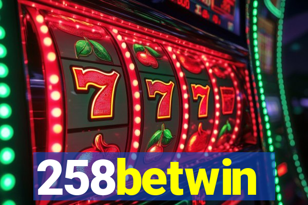 258betwin