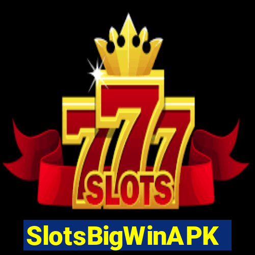 SlotsBigWinAPK