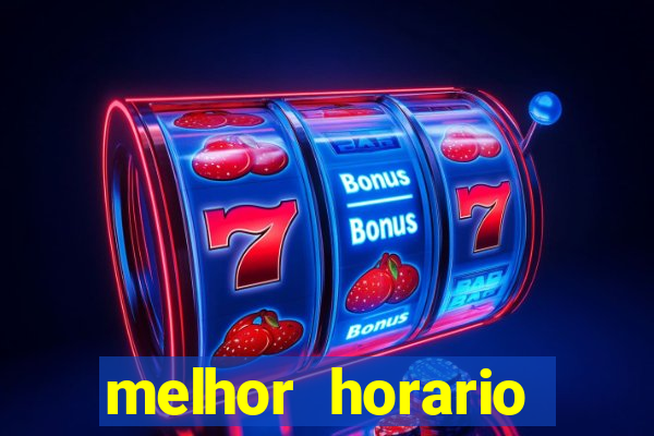 melhor horario jogar aviator