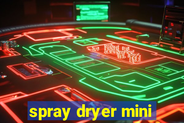spray dryer mini