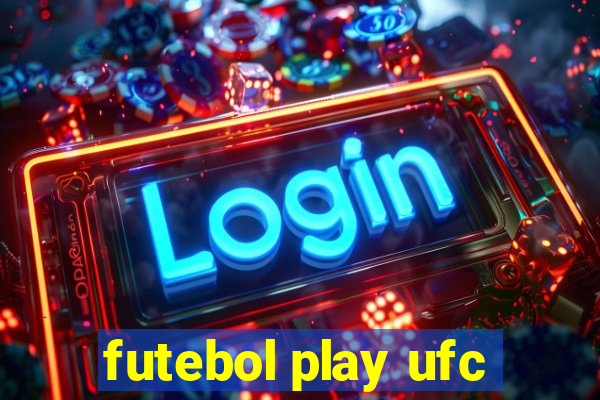 futebol play ufc