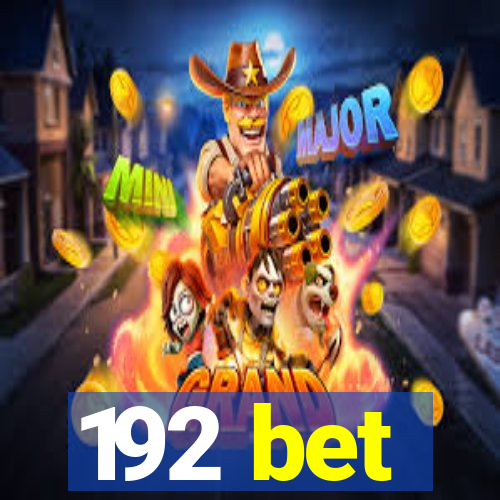 192 bet