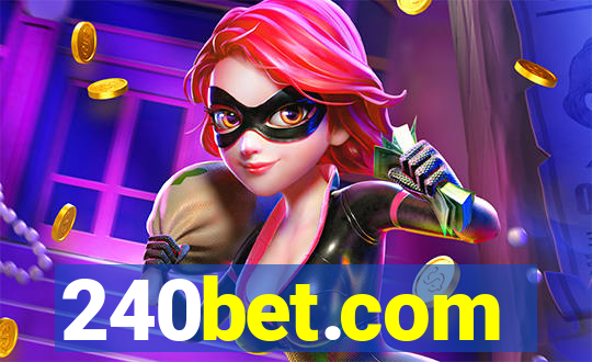240bet.com