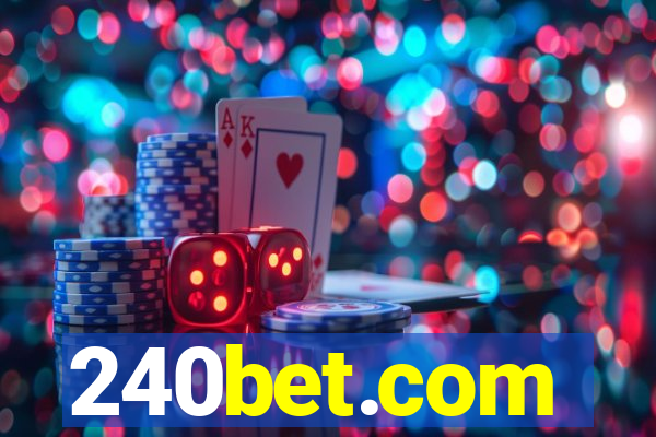 240bet.com