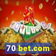 70 bet.com