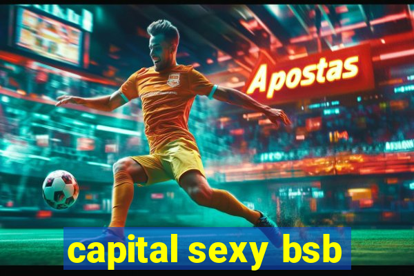 capital sexy bsb