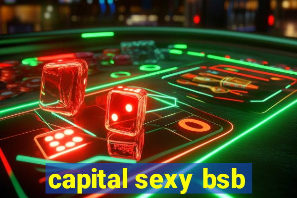capital sexy bsb