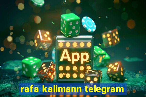 rafa kalimann telegram