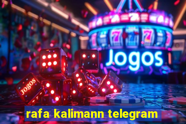rafa kalimann telegram