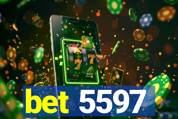 bet 5597