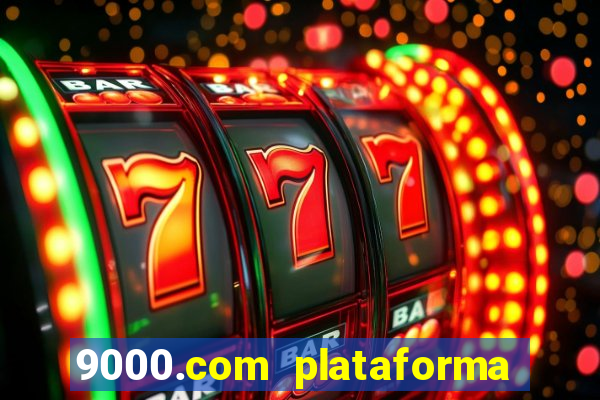 9000.com plataforma de jogos