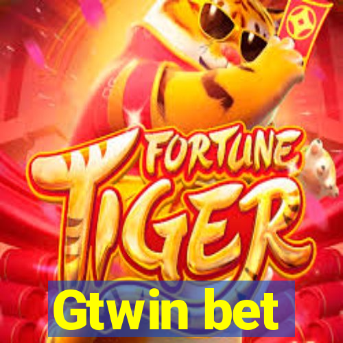 Gtwin bet