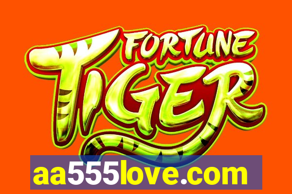 aa555love.com