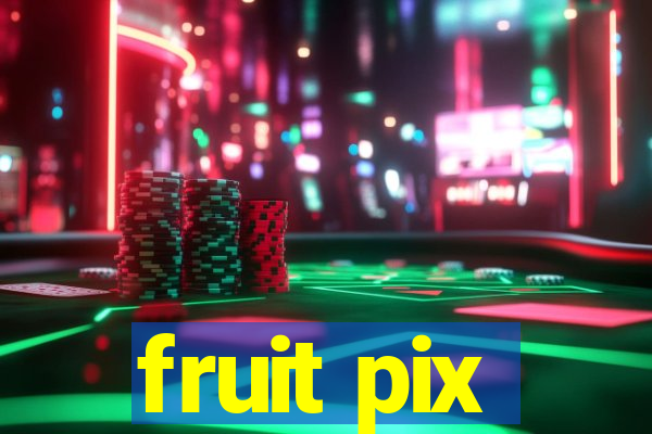 fruit pix