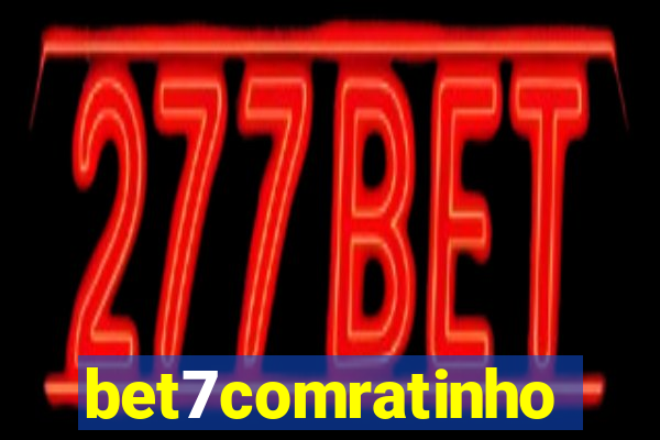 bet7comratinho