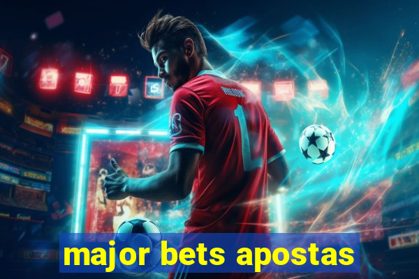 major bets apostas