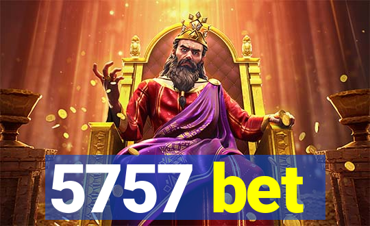 5757 bet