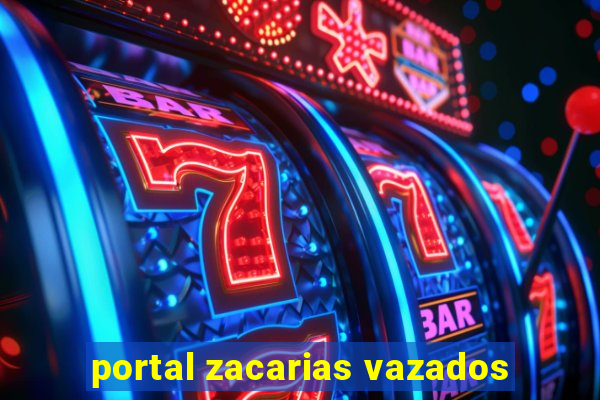portal zacarias vazados