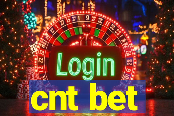 cnt bet