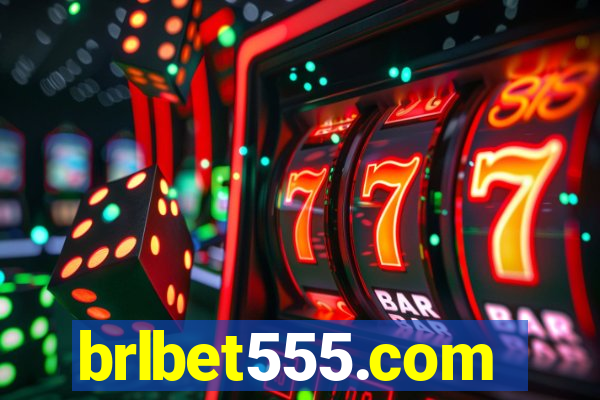 brlbet555.com