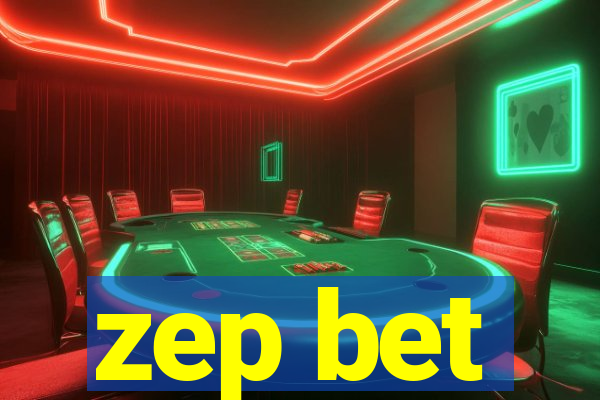 zep bet
