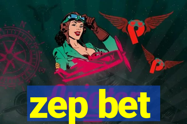 zep bet