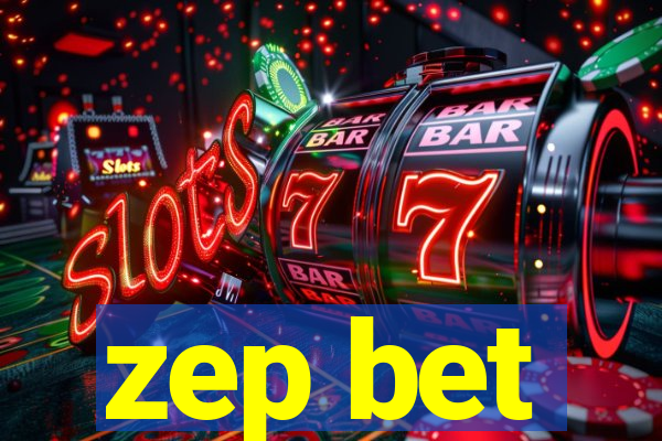 zep bet