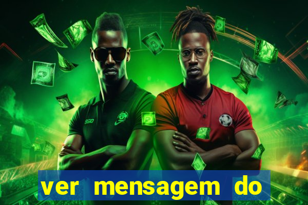ver mensagem do bingo da amizade