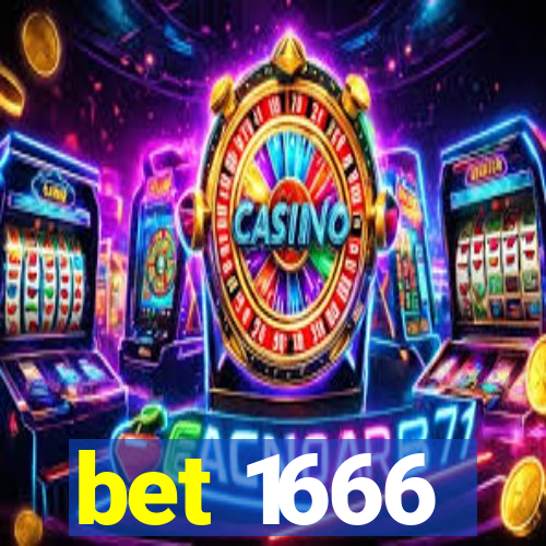 bet 1666