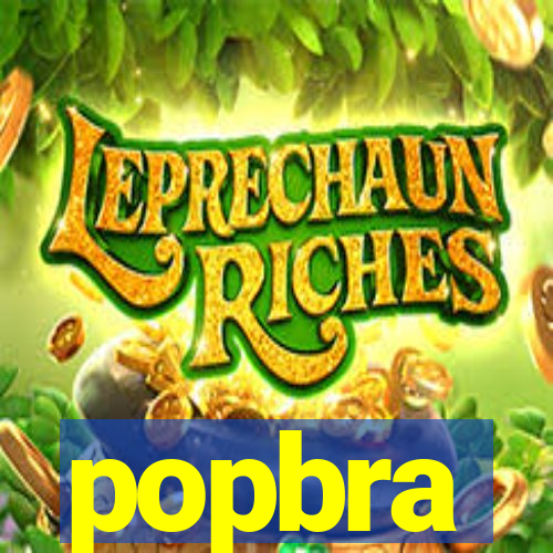 popbra