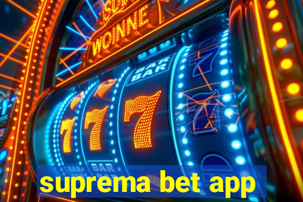 suprema bet app