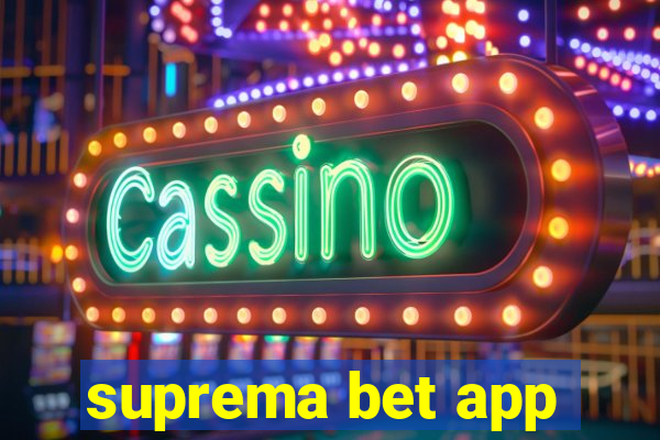 suprema bet app